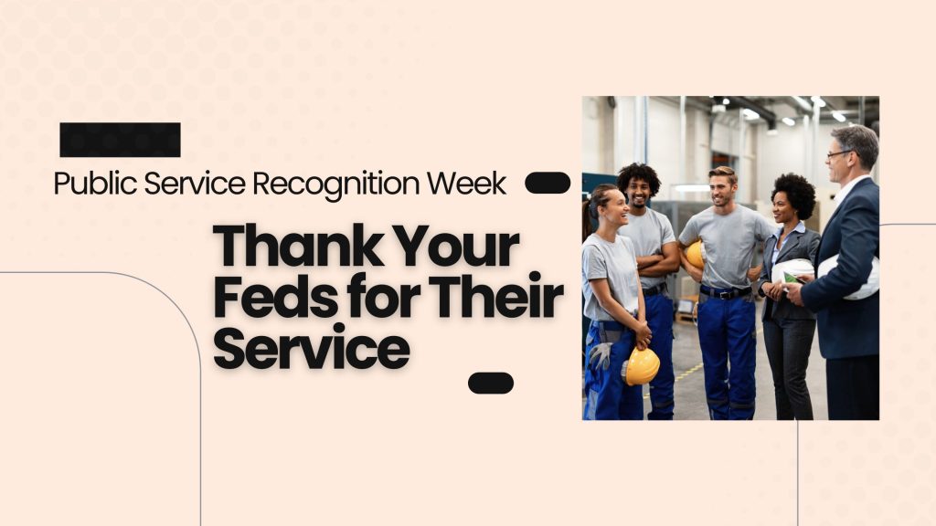 Thank Feds for their Service - PSRW 2026, Public Service Recognition Week